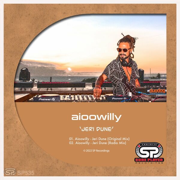 Aioowilly - Jeri Dune / SP Recordings