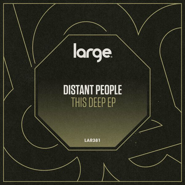 Distant People - This Deep / Large Music
