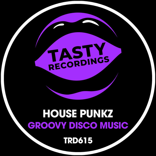 House Punkz - Groovy Disco Music / Tasty Recordings Digital