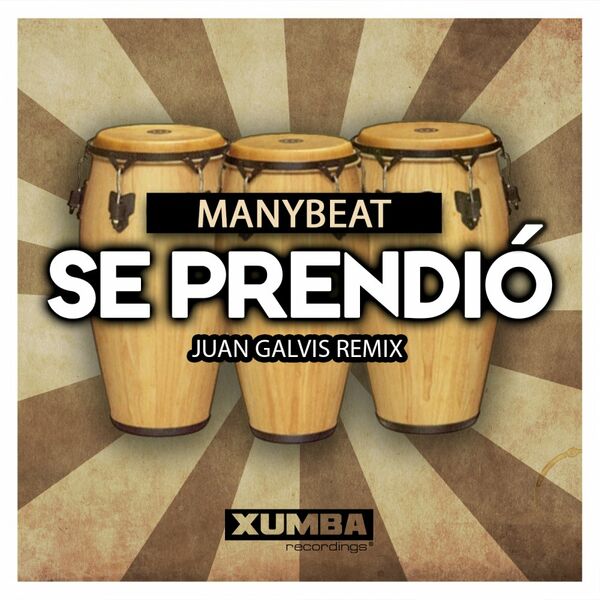 Manybeat - Se Prendio (Remix) / Xumba Recordings