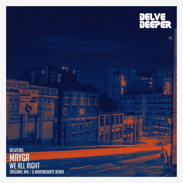 MayGa - We All Right / Delve Deeper Recordings