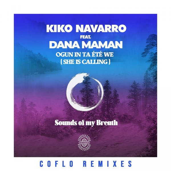 Kiko Navarro feat. Dana Maman - Ogun In Ta Été We (She Is Calling) (Coflo Remixes) / Afroterraneo Music