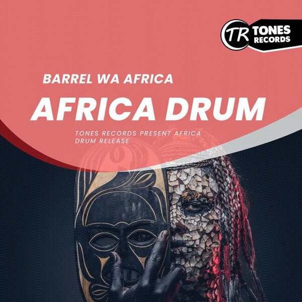 Barrel Wa Afrika - African Drum / Tones Records