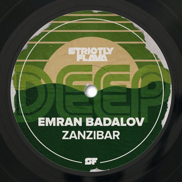Emran Badalov - Zanzibar / Strictly Flava Deep