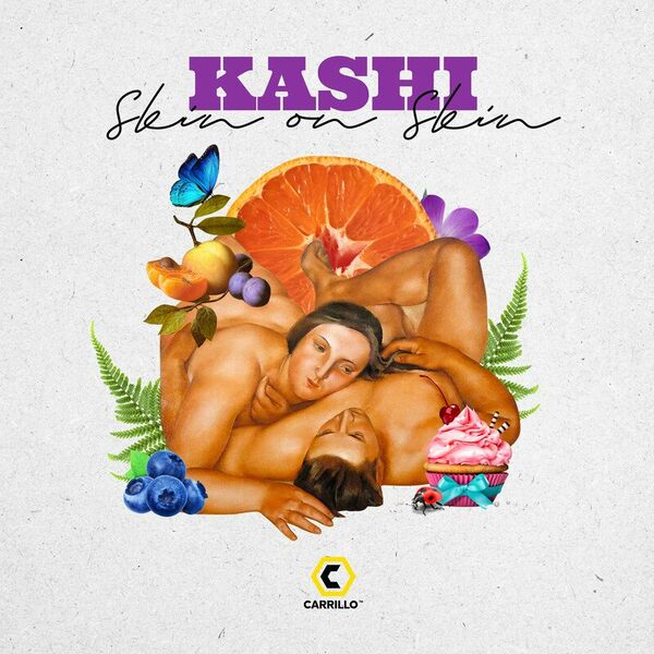 Kashi - Skin On Skin / Carrillo Music LLC