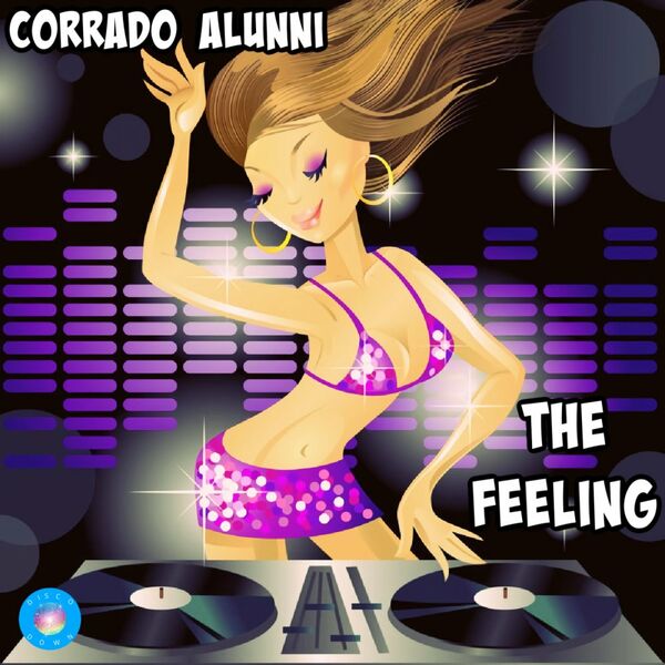 Corrado Alunni - The Feeling / Disco Down