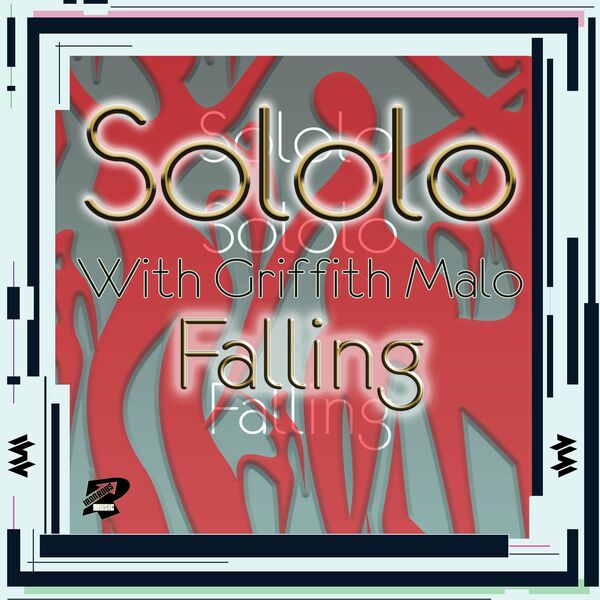 Griffith Malo & Sololo - Falling / Iron Rods Music