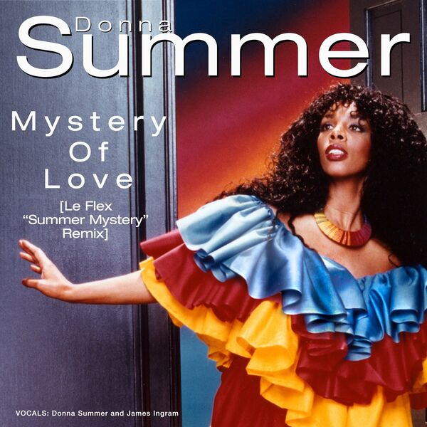 Donna Summer - Mystery of Love (Le Flex "Summer Mystery" Remix) / Driven by the Music