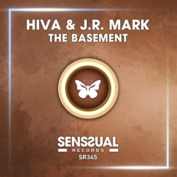 Hiva & J.R. Mark - The Basement / Senssual Records