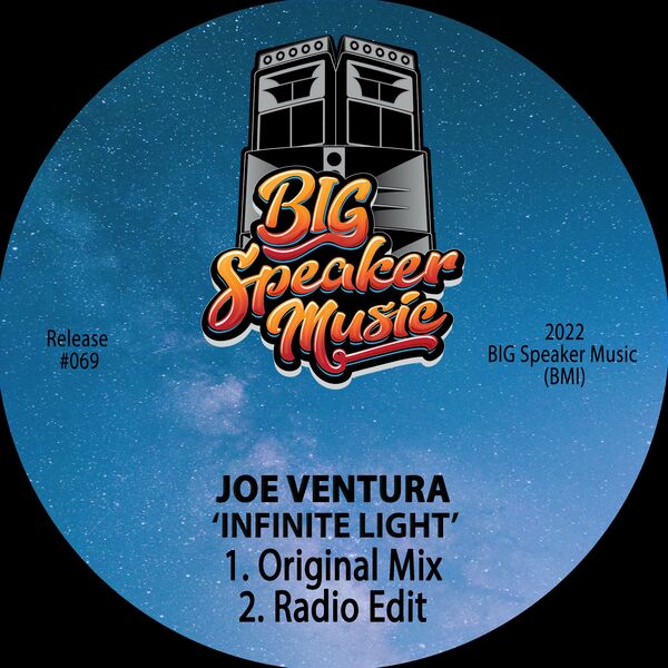 Joe Ventura - Infinite Light / BIG Speaker Music