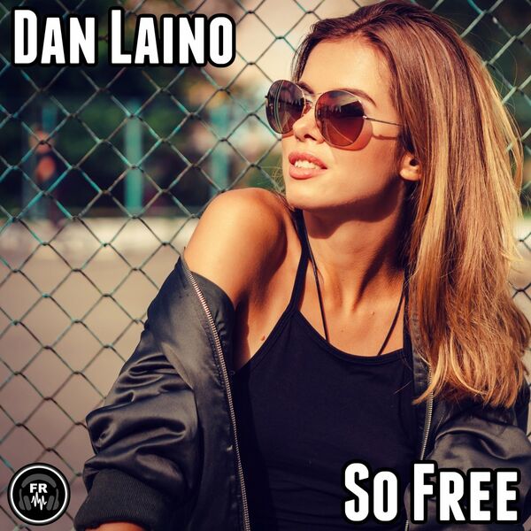 Dan Laino - So Free / Funky Revival