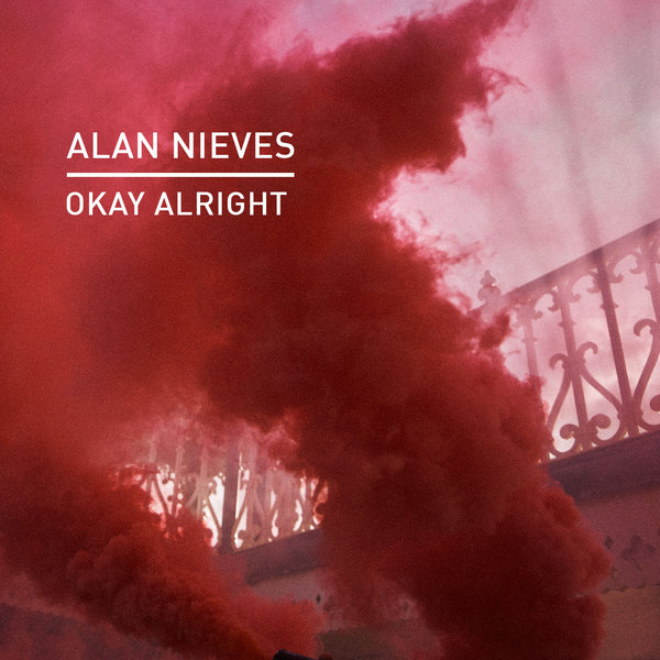 Alan Nieves - Okay Alright / Knee Deep In Sound