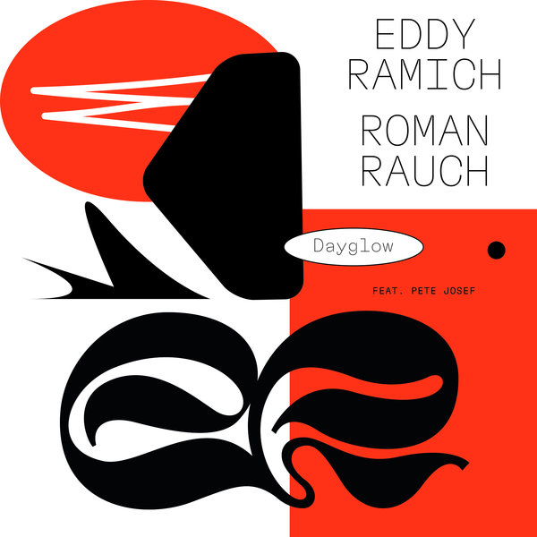 Eddy Ramich & Roman Rauch - Dayglow / Sonar Kollektiv