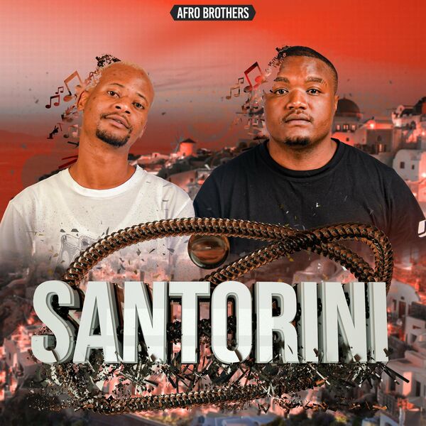Afro Brotherz - Santorini / Afro Brotherz
