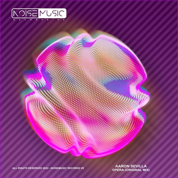 Aaron Sevilla - Opera / Noisemusic Records VE