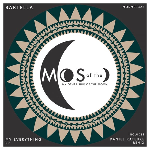 Bartella - My Everything EP / My Other Side of the Moon