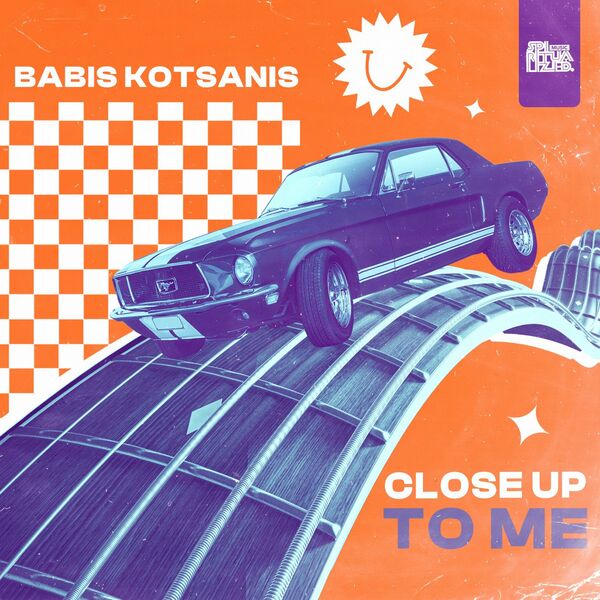Babis Kotsanis - Close Up To Me / Spiritualized