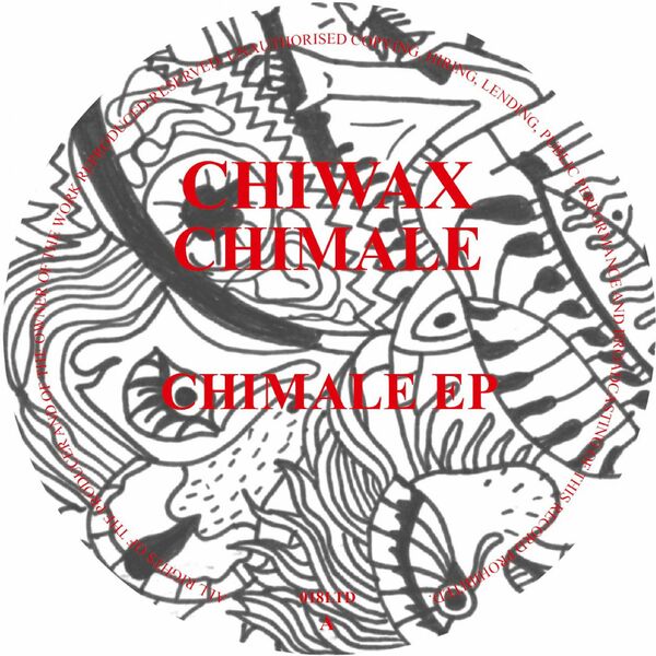 Chimale - CHIMALE EP / Chiwax
