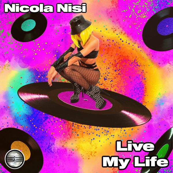 Nicola Nisi - Live My Life / Soulful Evolution