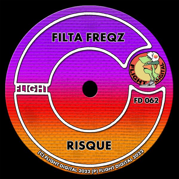 Filta Freqz - Risque / Flight Digital