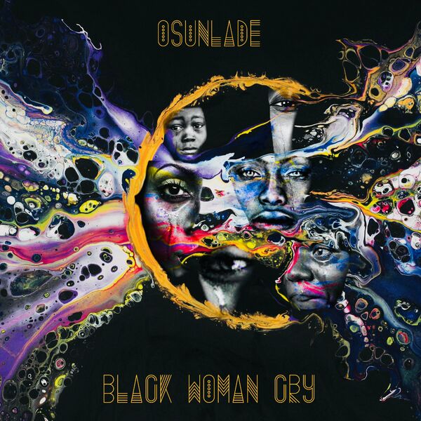Osunlade - Black Woman Cry / Yoruba Records