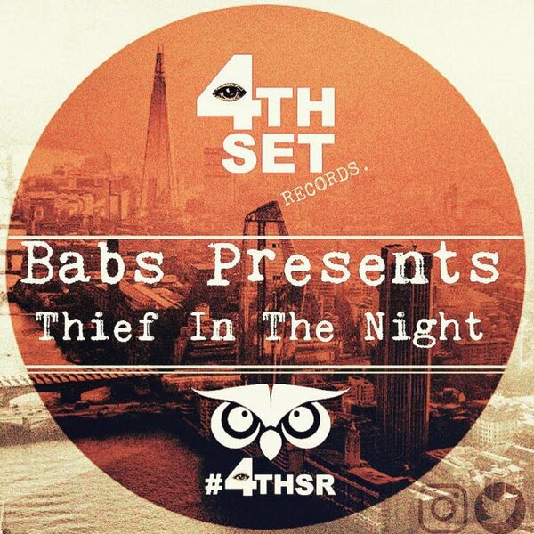 Babs Presents - Thief In The Night / 4th Set Records