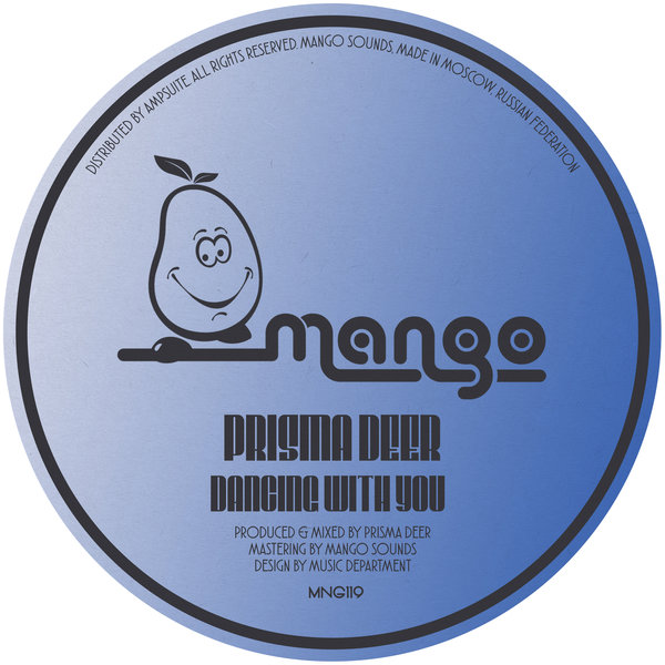 Prisma Deer - Dancing with You / Mango Sounds