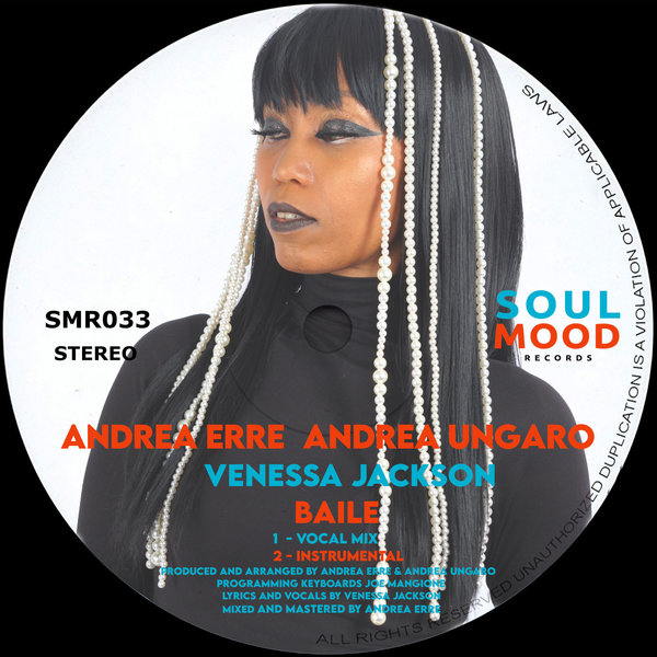 Andrea Erre, Andrea Ungaro, Venessa Jackson - Baile / Soul Mood Records