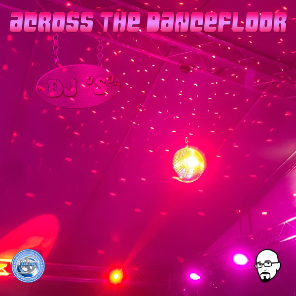 DJ "S" - Across The Dance Floor / Streetheat Music