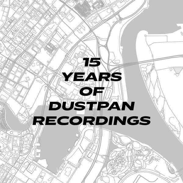 VA - 15 Years Of Dustpan Recordings / Dustpan Recordings