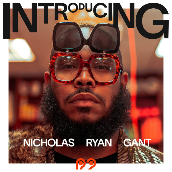 Nicholas Ryan Gant - Introducing / R2 Records