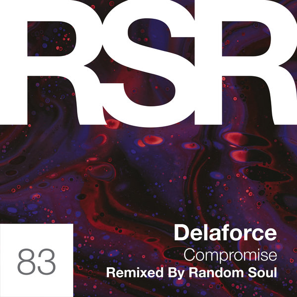 Delaforce - Compromise / Random Soul Recordings