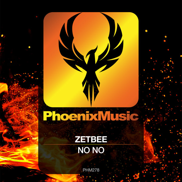 Zetbee - No No / Phoenix Music