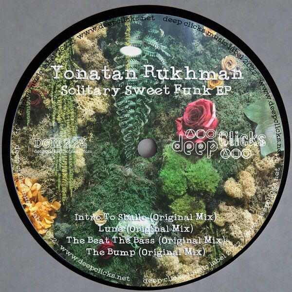 Yonatan Rukhman - Solitary Sweet Funk / Deep Clicks