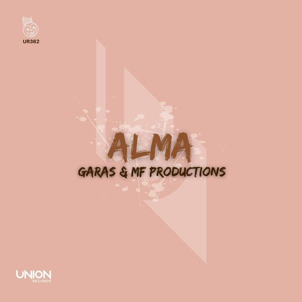 Garas & MF Productions - Alma / Union Records