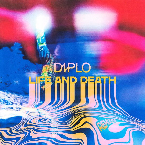 Diplo - Diplo (Life and Death Remixes (Extended)) / Higher Ground (Mad Decent)