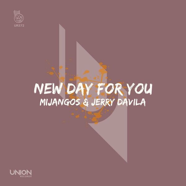 Mijangos & Jerry Davila - New Day For You / Union Records