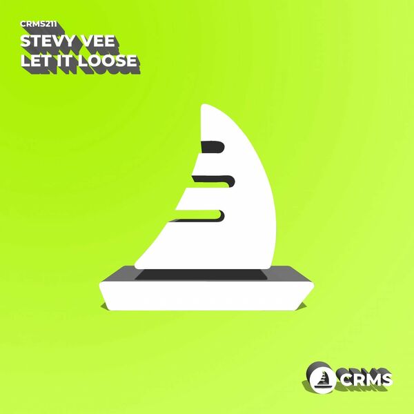 Stevy Vee - Let It Loose / CRMS Records