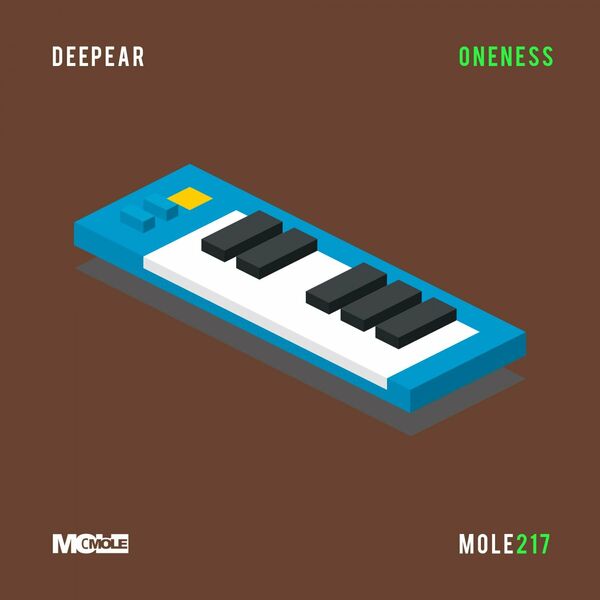 Deepear - Oneness / Mole Music