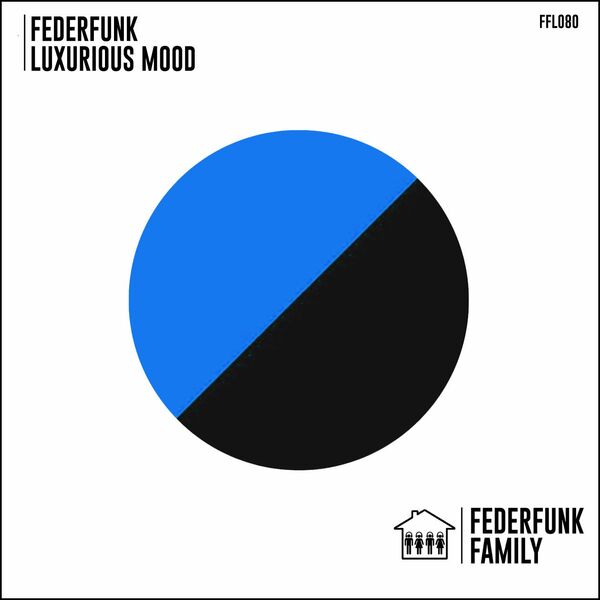 FederFunk - Luxurious Mood / FederFunk Family