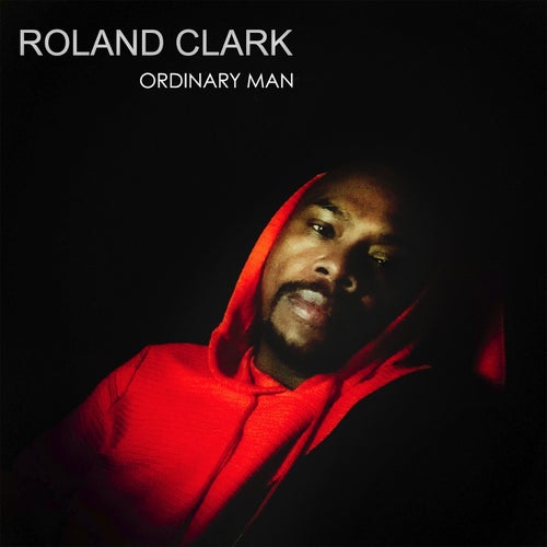 Roland Clark - Ordinary Man / Delete International Records