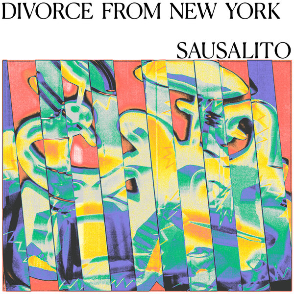 Divorce From New York and Reykjavik606 - Sausalito / High Praise