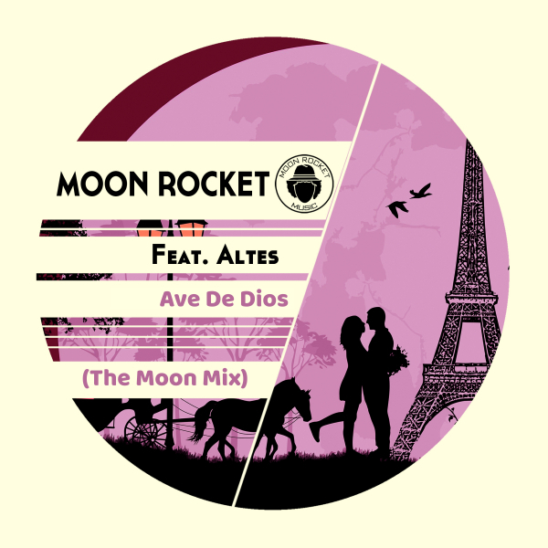 Moon Rocket Feat. Altes - Ave De Dios / Moon Rocket Music
