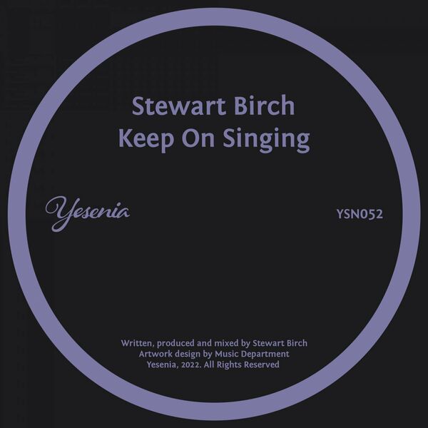 Stewart Birch - Keep On Singing / Yesenia