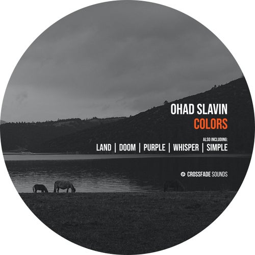 Ohad Slavin - Colors / Crossfade Sounds