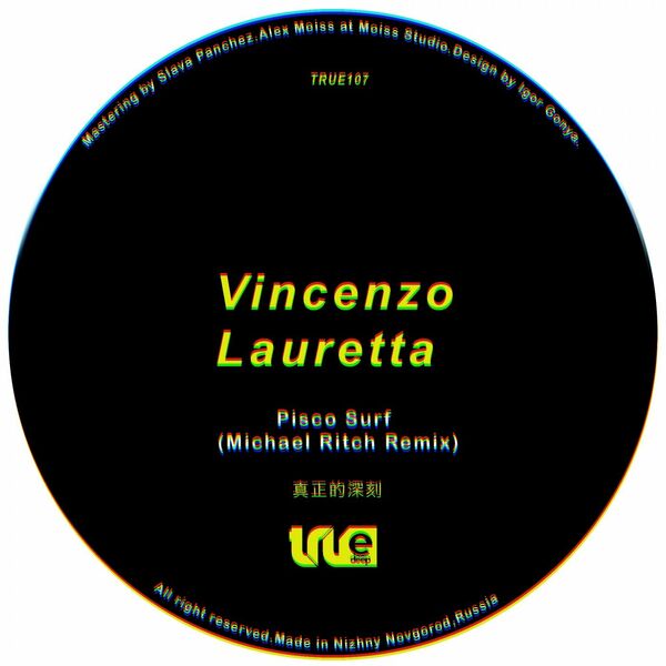 Vincenzo Lauretta - Pisco Surf (Michael Ritch Remix) / True Deep