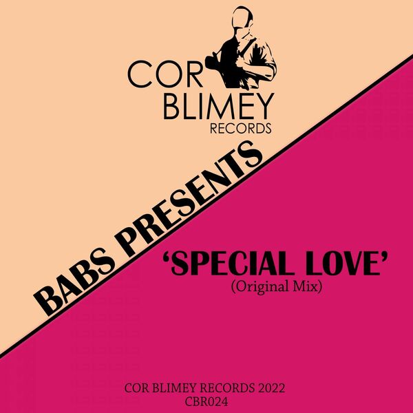 Babs Presents - Special Love / Cor Blimey Records