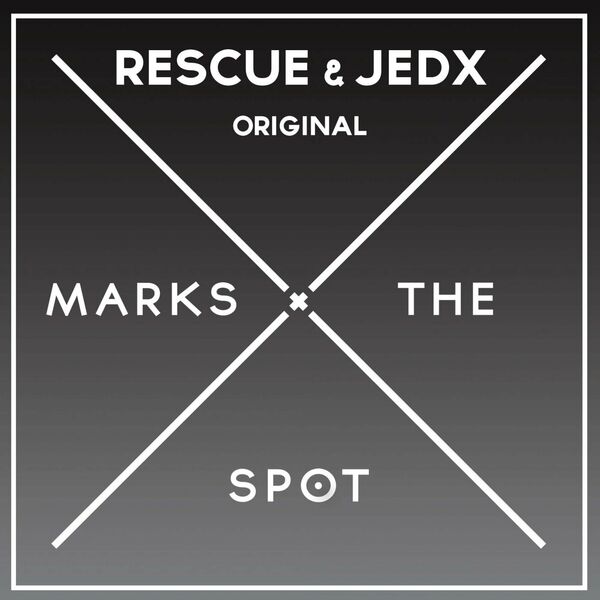 JedX & Rescue - Original / Music Marks The Spot