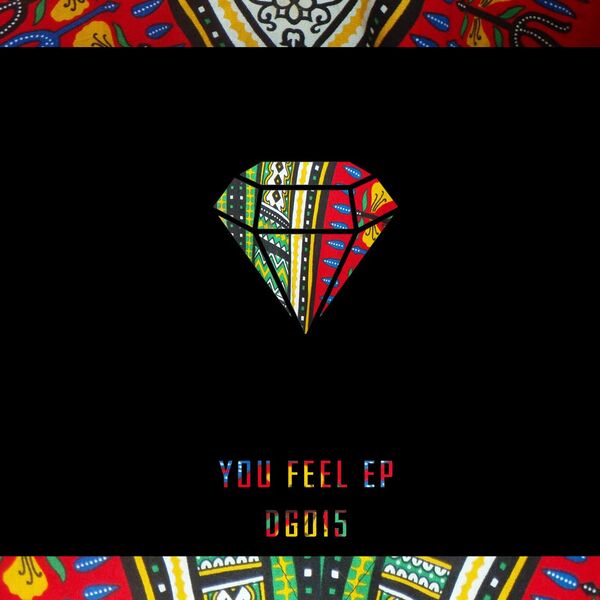 Luis Sanchez VE - You Feel EP / Diamond Groove Records