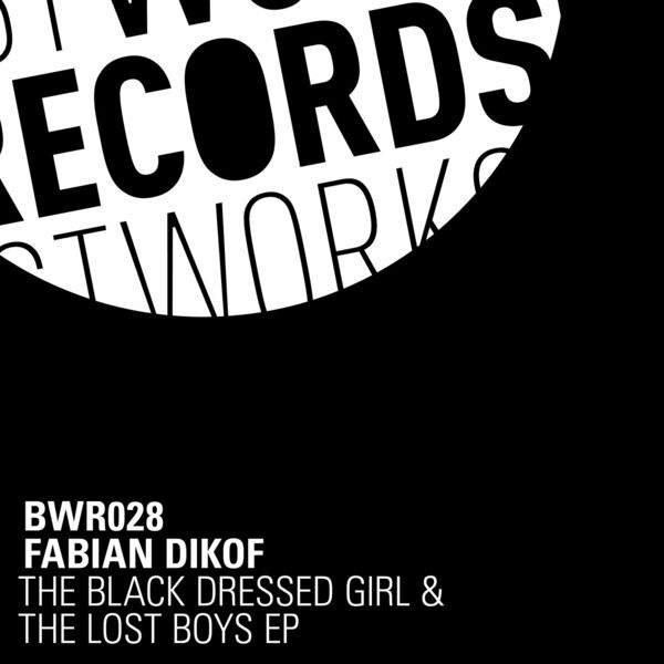 Fabian Dikof - The Black Dressed Girl & The Lost Boys EP / Best Works Records